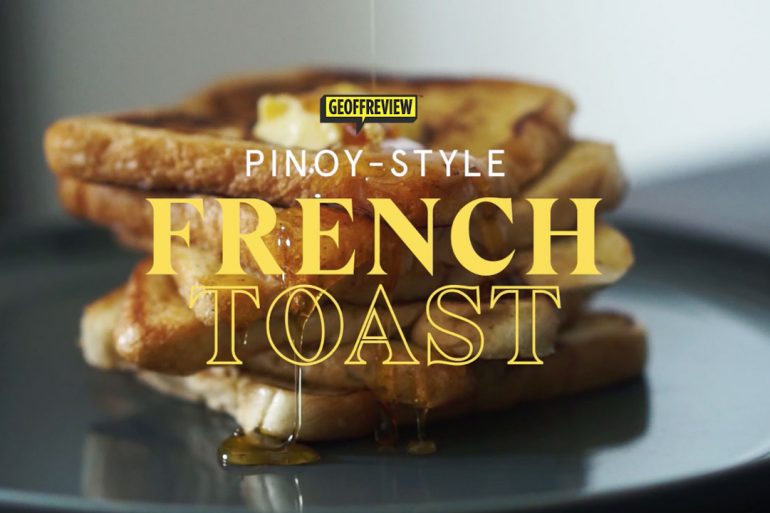 French Toast Panlasang Pinoy Archives Geoffreview