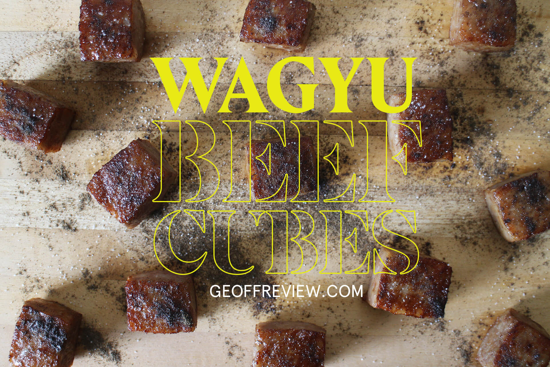 HOW TO COOK WAGYU CUBES